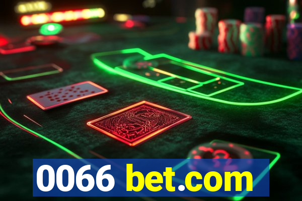 0066 bet.com